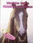 Mes plus belles histoires de chevaux
