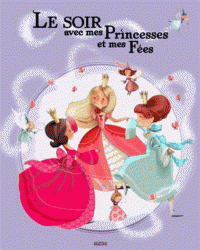 le soir avec mes princesses et mes fées